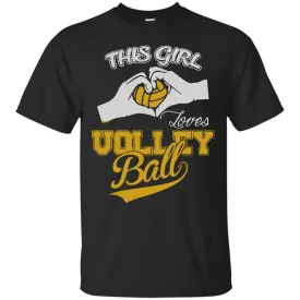 THIS GIRL LOVES VOLLEYBALL T-Shirt